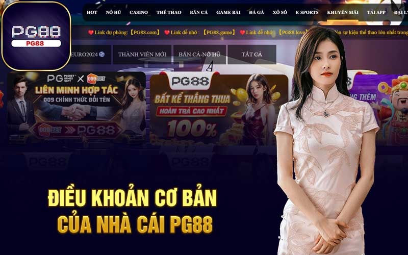 Điều khoản cơ bản của nhà cái PG88