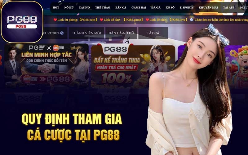 Quy định tham gia cá cược tại PG88