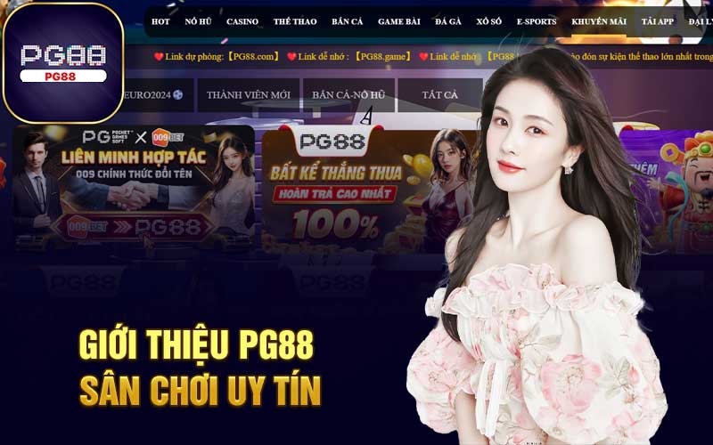 Giới thiệu PG88 sân chơi uy tín