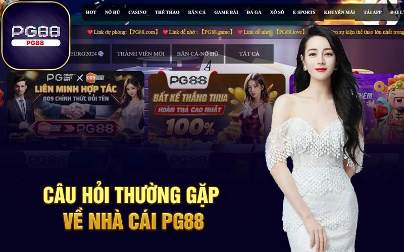 Câu hỏi thường gặp về nhà cái PG88