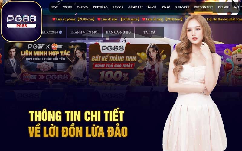 Thông tin chi tiết về lời đồn lừa đảo