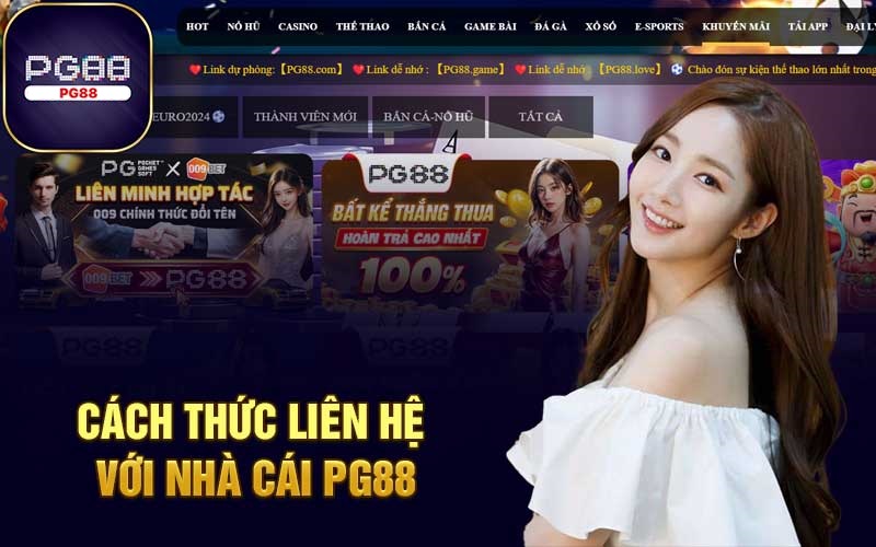 Cách thức liên hệ với nhà cái PG88