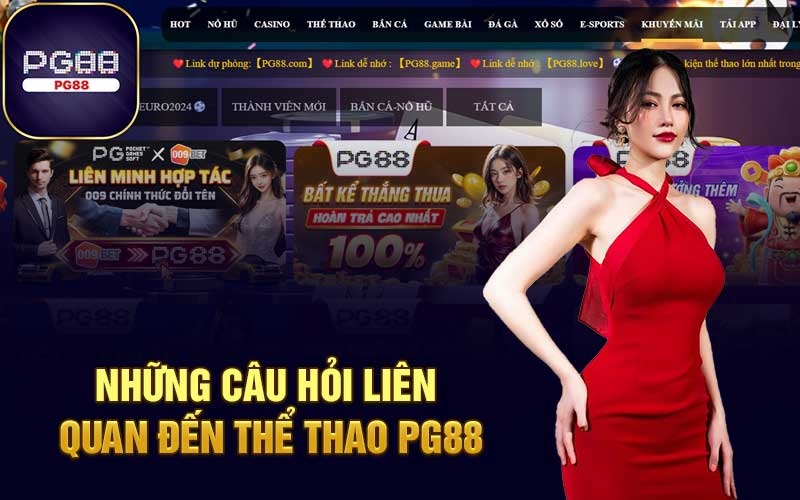 Những câu hỏi liên quan đến thể thao PG88